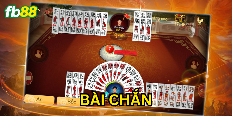 Bài Chắn chơi như thế nào cho đúng