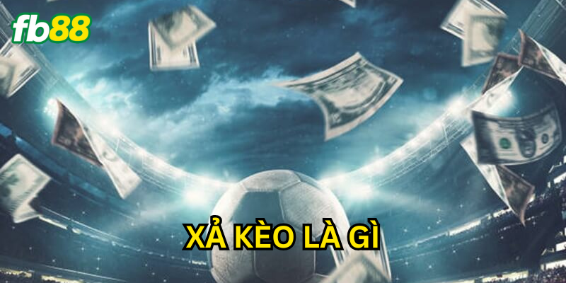 Lý do tại sao nên xả kèo