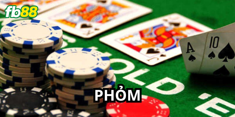 Phỏm chơi như thế nào?