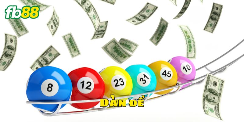 Dàn Đề nào là hiệu quả nhất