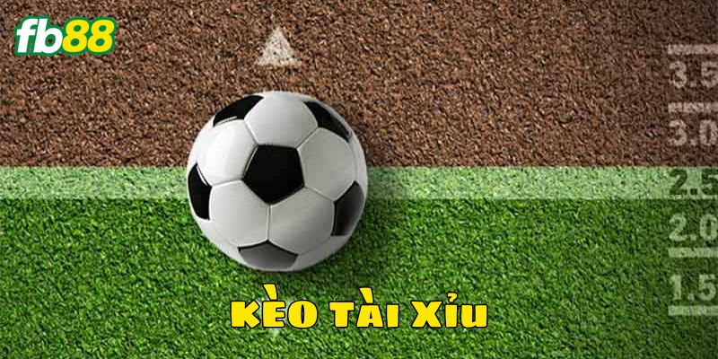 Kèo Tài Xỉu hiệp một và cả trận