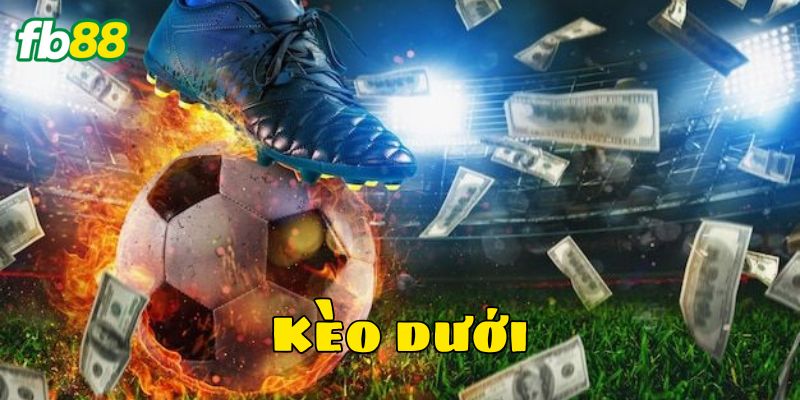 Lưu ý khi chơi Kèo Dưới hiệu quả