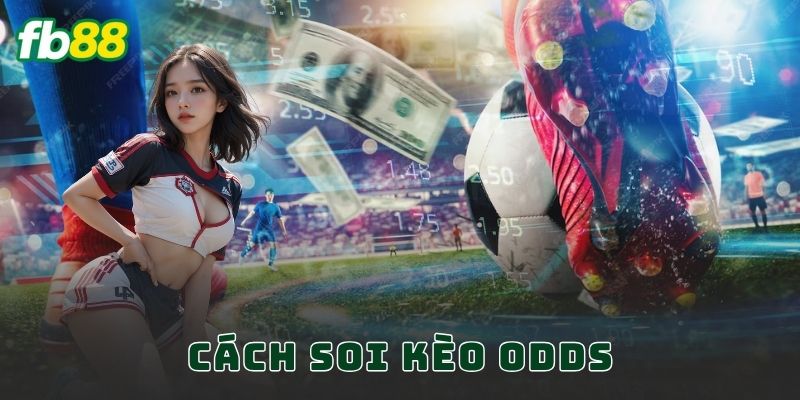 Cách Soi Kèo Odds FB88