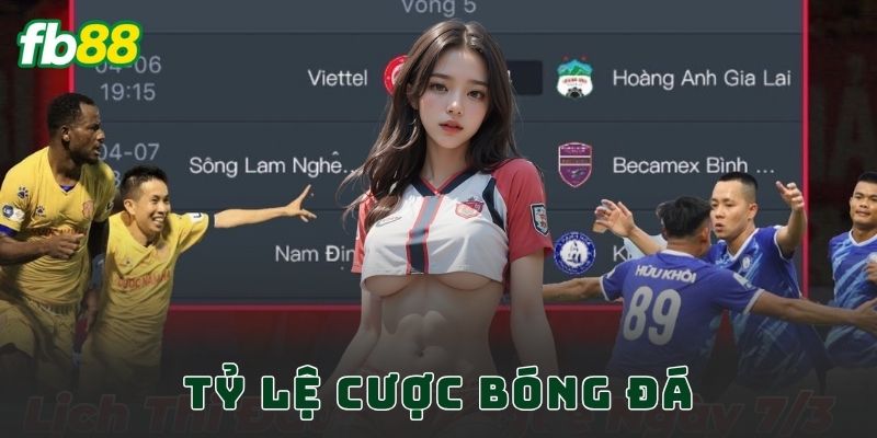 Tỷ lệ cược bóng đá FB88