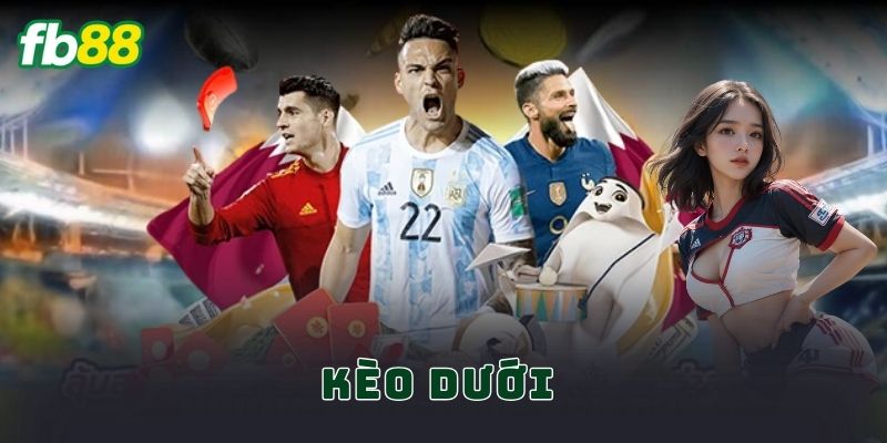 Kèo Dưới