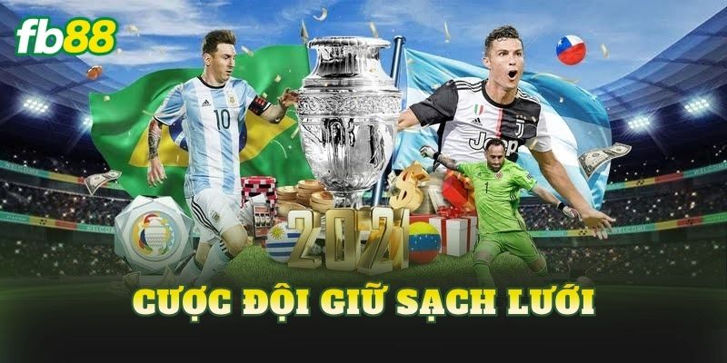 Cược Đội Giữ Sạch Lưới