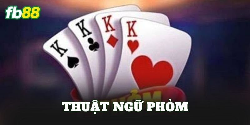 Thuật Ngữ Phỏm